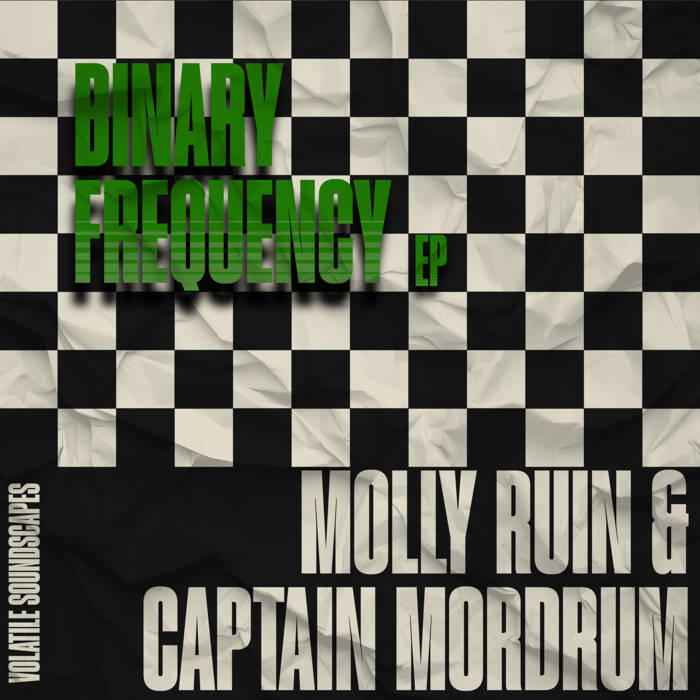 Binary Frequency E.P — Molly Ruin & Captain Mordrum